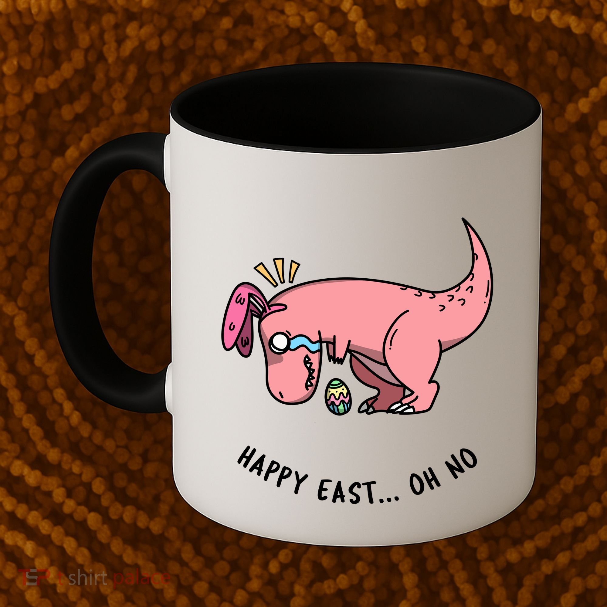 Happy Easter Oh No Funny TRex Egg Hunt Coffee Mug
