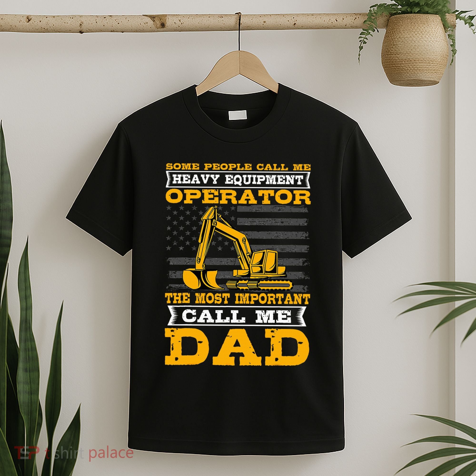 Heavy Equipment Operator Excavator FatherS Day Dad T-Shirt