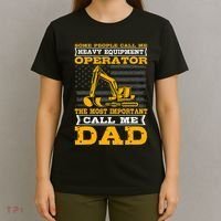 Heavy Equipment Operator Excavator FatherS Day Dad T-Shirt thumb 4