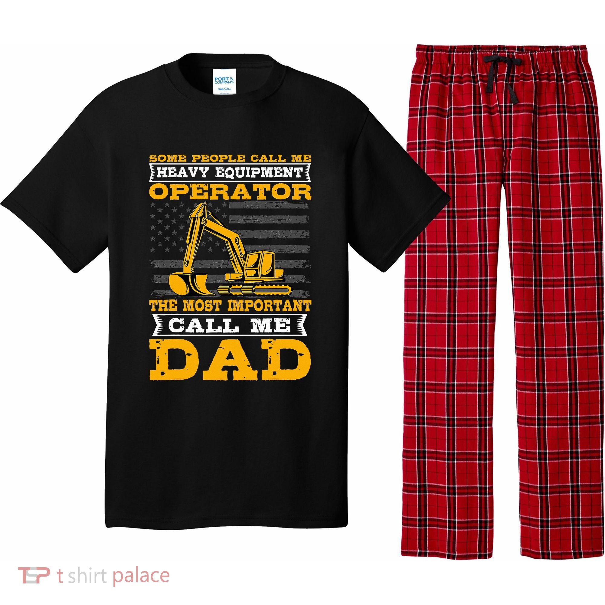 Heavy Equipment Operator Excavator FatherS Day Dad Pajama Set