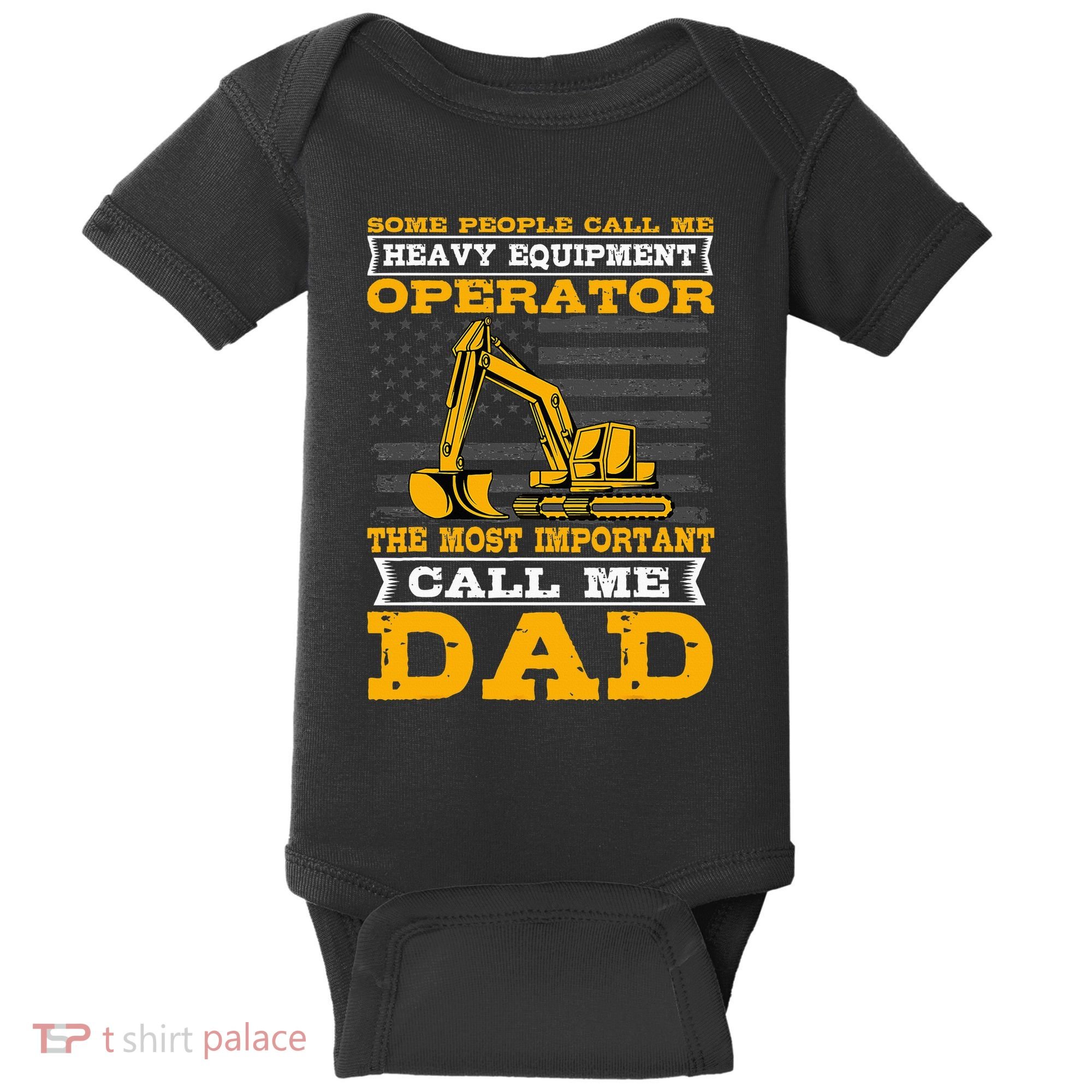 Heavy Equipment Operator Excavator FatherS Day Dad Baby Bodysuit