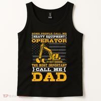 Heavy Equipment Operator Excavator FatherS Day Dad Tank Top thumb 2