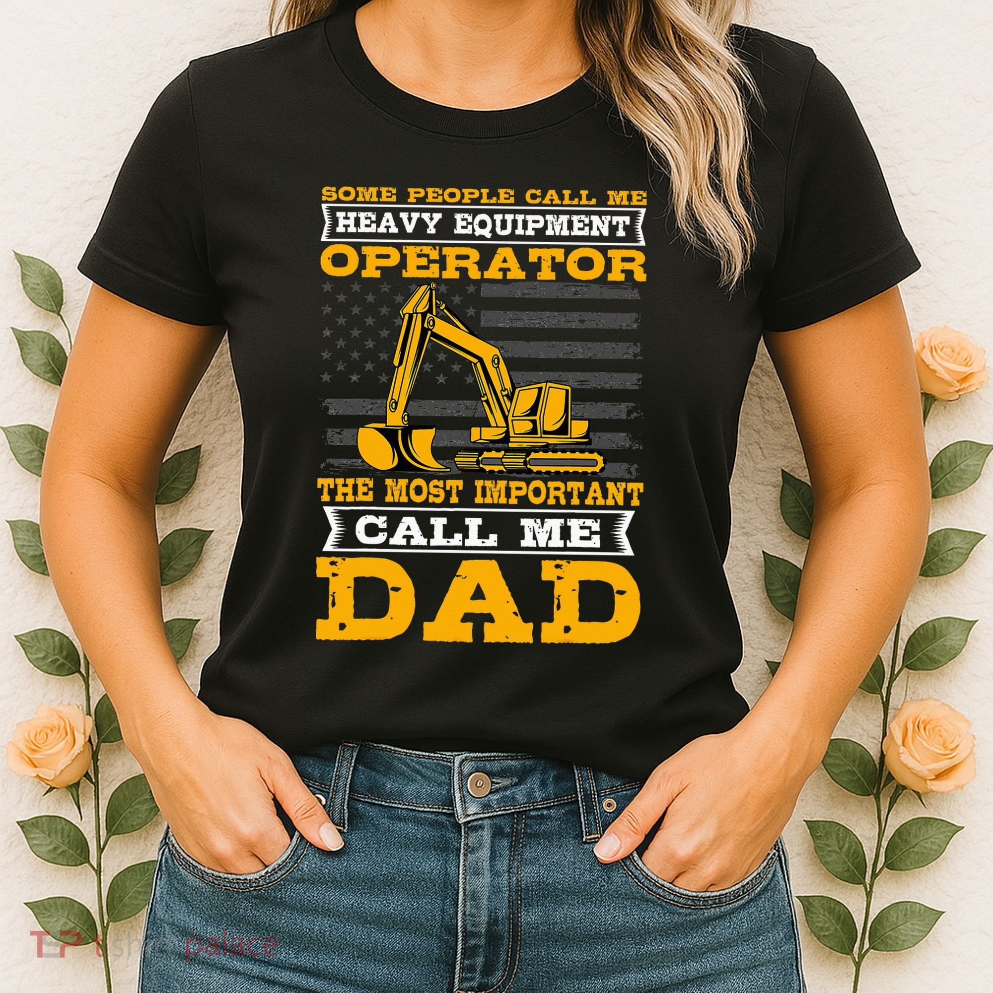 Heavy Equipment Operator Excavator FatherS Day Dad Women's T-Shirt
