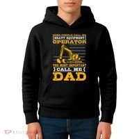 Heavy Equipment Operator Excavator FatherS Day Dad Kids Hoodie thumb 4