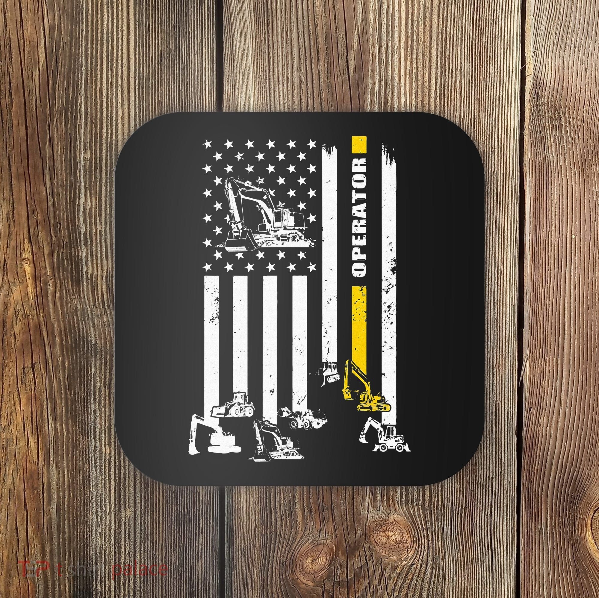 Heavy Equipment Operator USA Flag Operator Gift Coaster