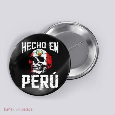Hecho En Perú Peruvian Heritage Peruvian Flag Peru Button