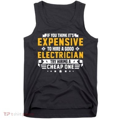 Humorous Electrician Pun Funny Electrician Technician Tank Top