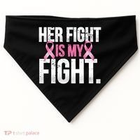 Her Fight Is My Fight USA-Made Doggie Bandana thumb 0