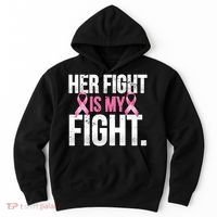 Her Fight Is My Fight Hoodie thumb 0