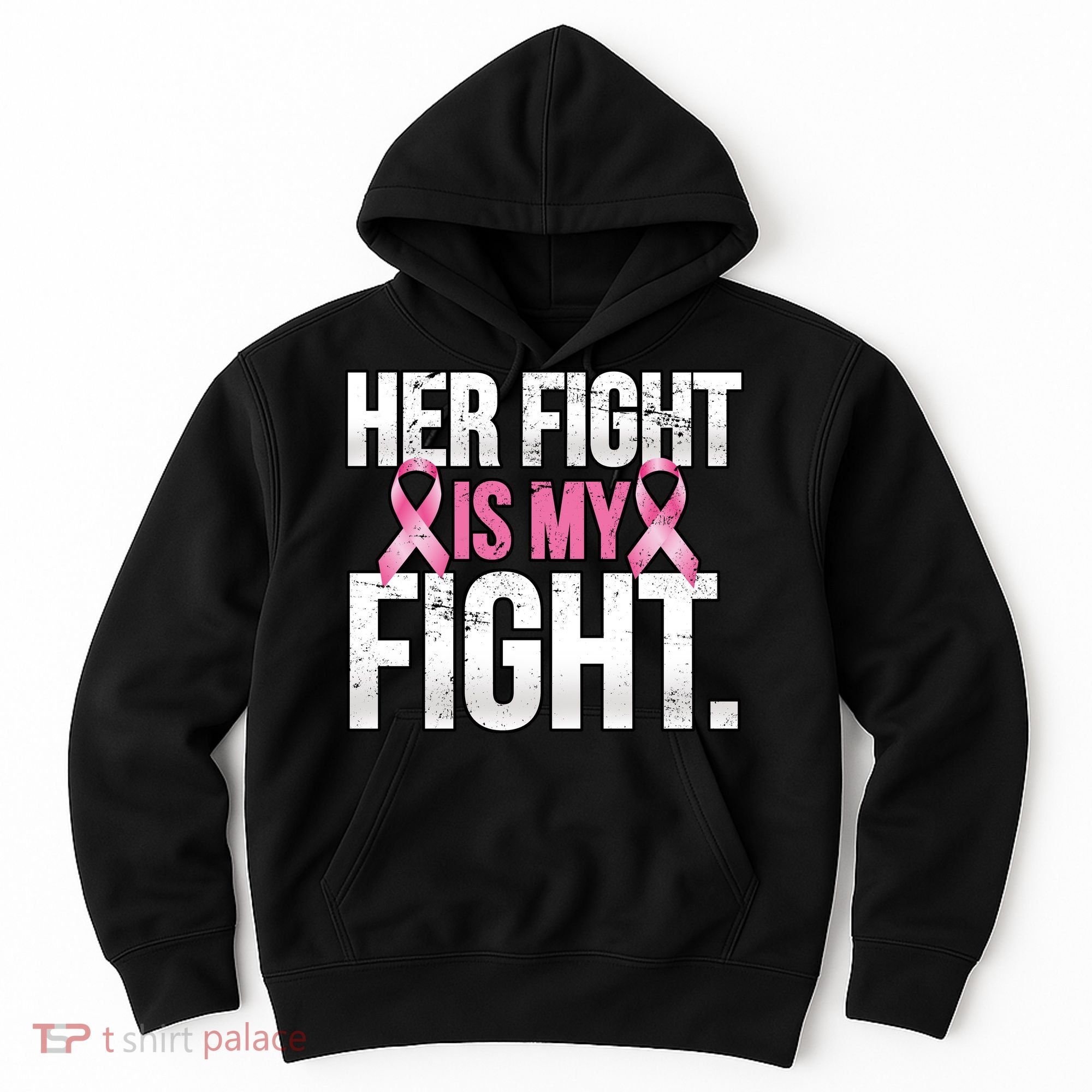 Her Fight Is My Fight Hoodie