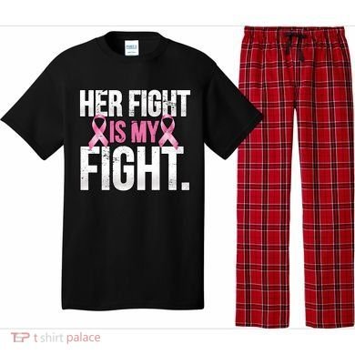 Her Fight Is My Fight Pajama Set