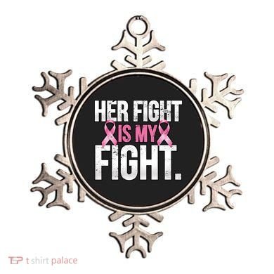 Her Fight Is My Fight Ornament