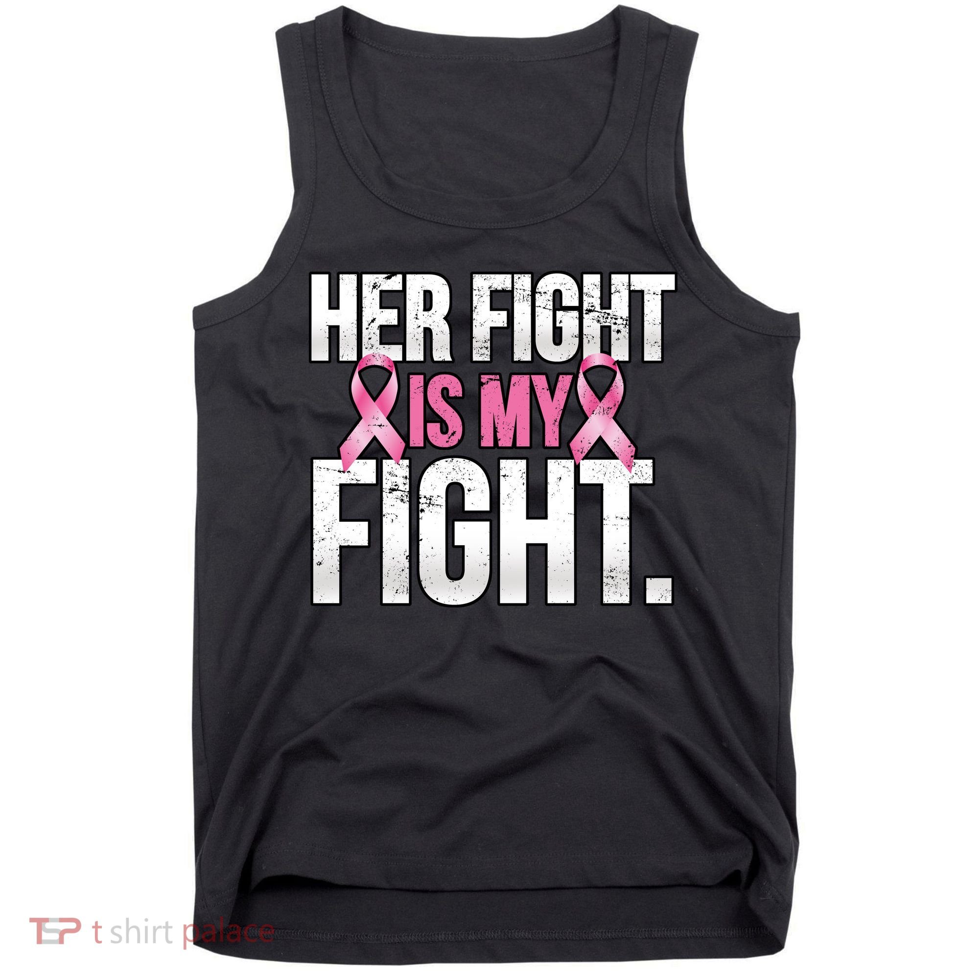 Her Fight Is My Fight Tank Top