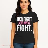 Her Fight Is My Fight Women's T-Shirt thumb 4