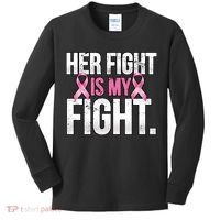 Her Fight Is My Fight Kids Long Sleeve Shirt thumb 0