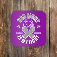 Her Fight Is My Fight Alzheimer's Awareness Coaster thumb 0