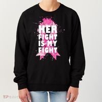Her Fight Is My Fight Breast Cancer Women's Sweatshirt thumb 0