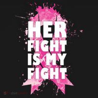 Her Fight Is My Fight Breast Cancer Women's Tank Top thumb 5