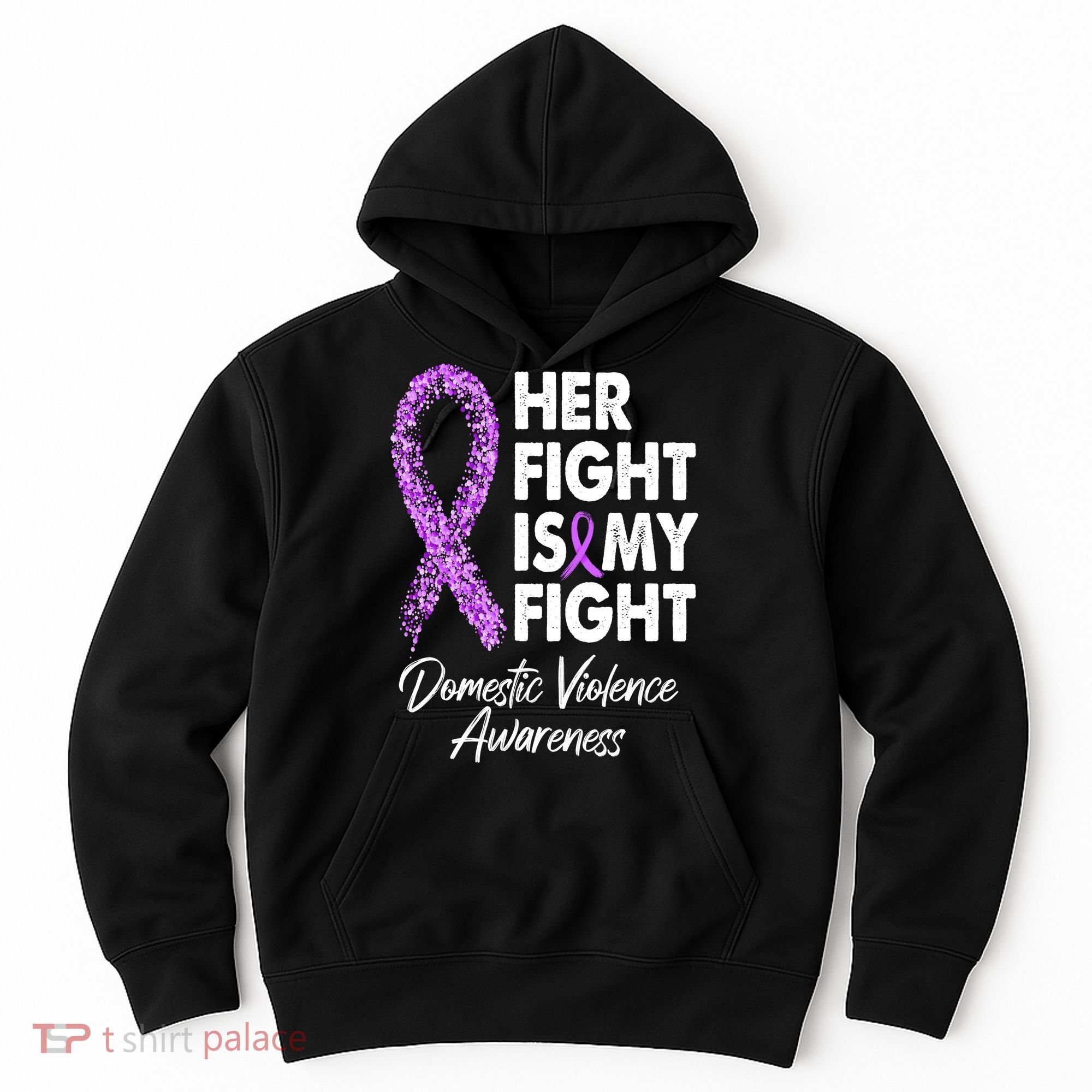 Her Fight is My Fight Domestic Violence Awareness Purple Ribbon Hoodie