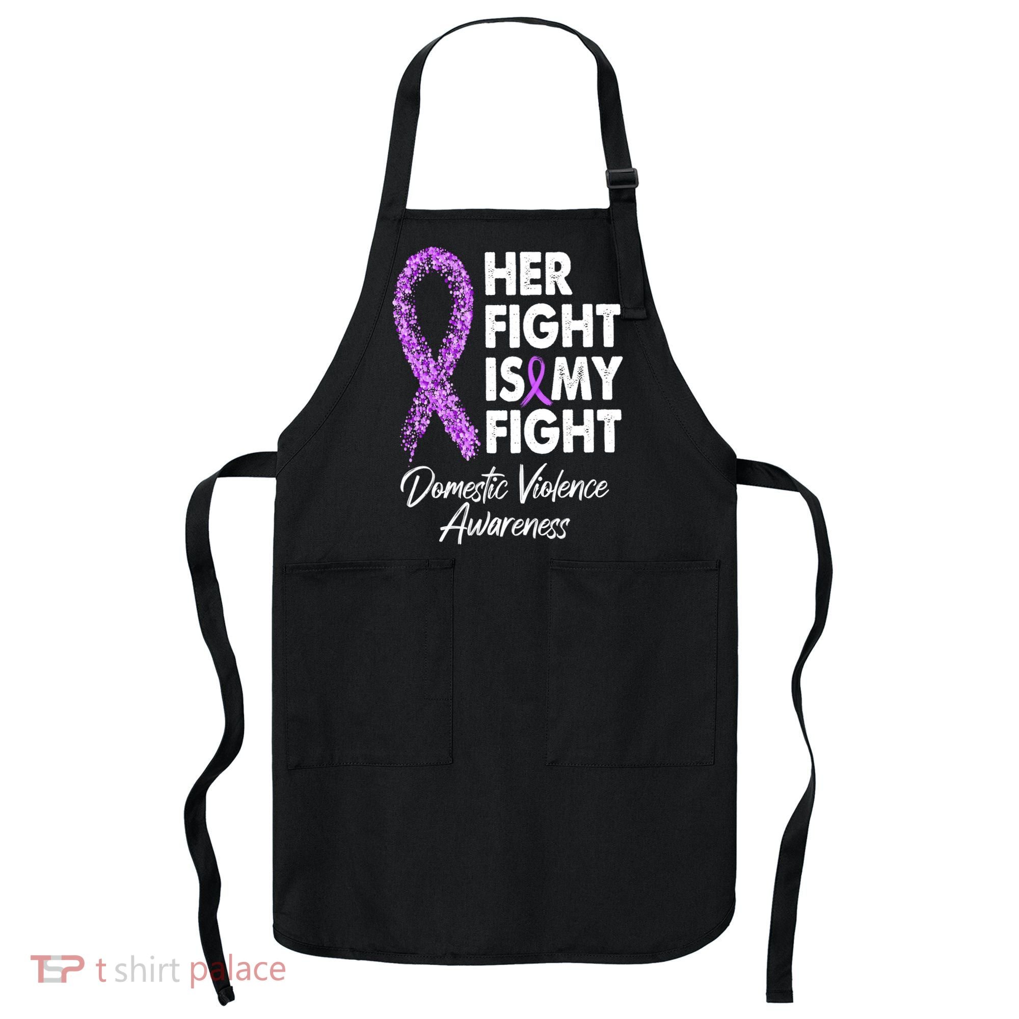 Her Fight is My Fight Domestic Violence Awareness Purple Ribbon Apron