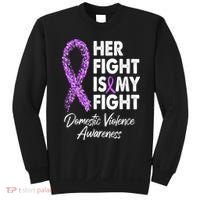 Her Fight is My Fight Domestic Violence Awareness Purple Ribbon Sweatshirt thumb 0