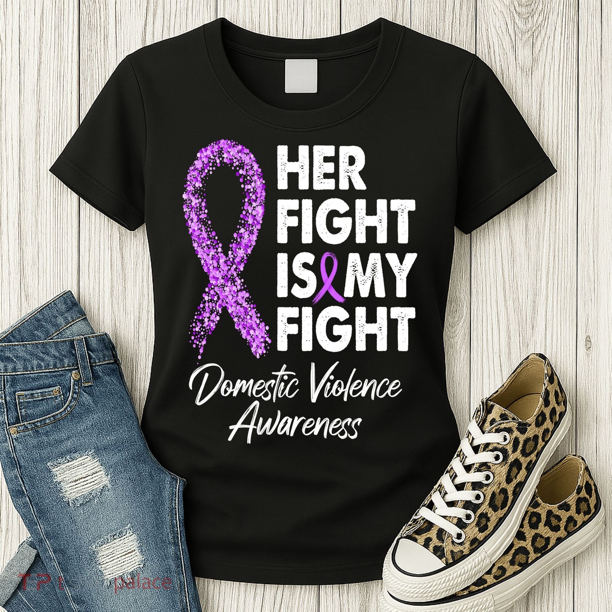 Her Fight is My Fight Domestic Violence Awareness Purple Ribbon Women's T-Shirt