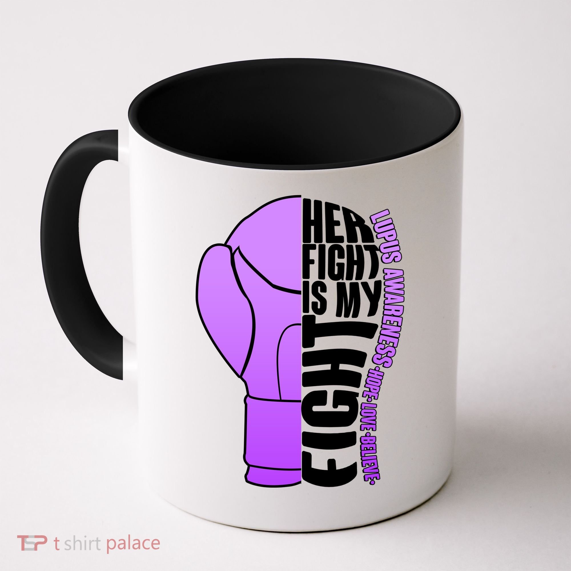 Her Fight is My Fight Lupus Awareness Coffee Mug