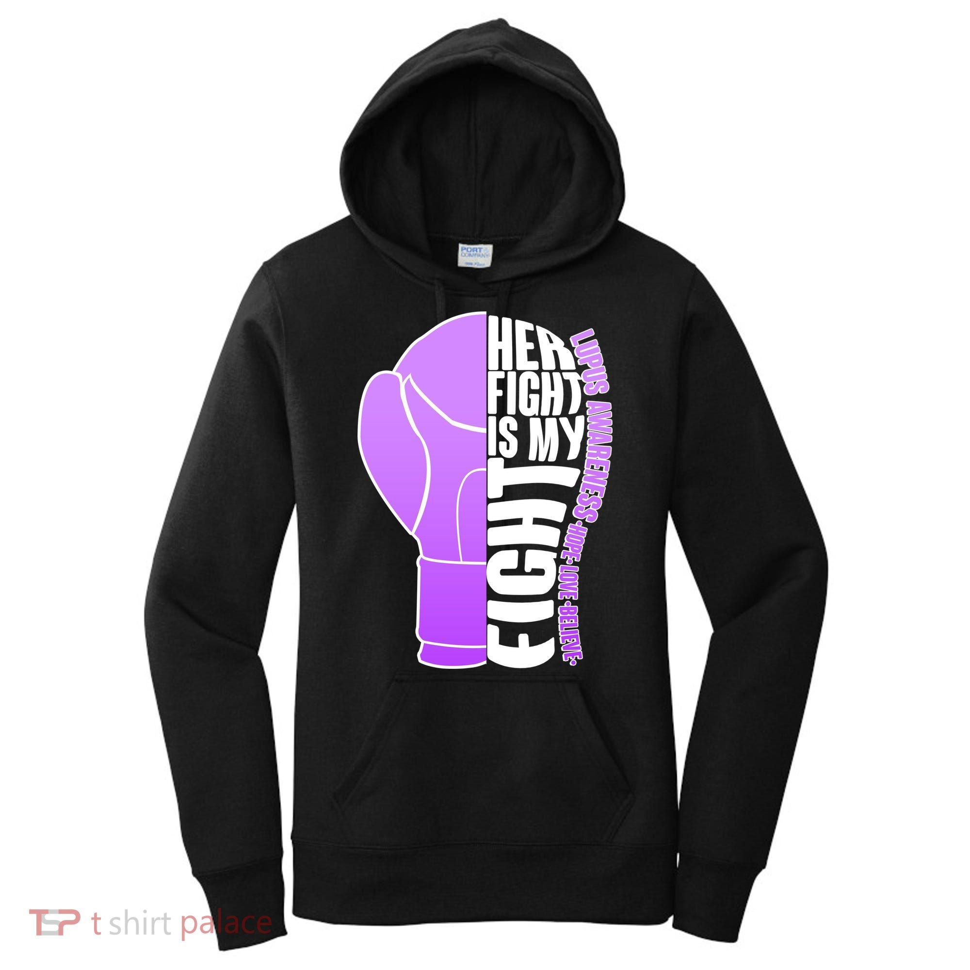 Her Fight is My Fight Lupus Awareness Women's Hoodie