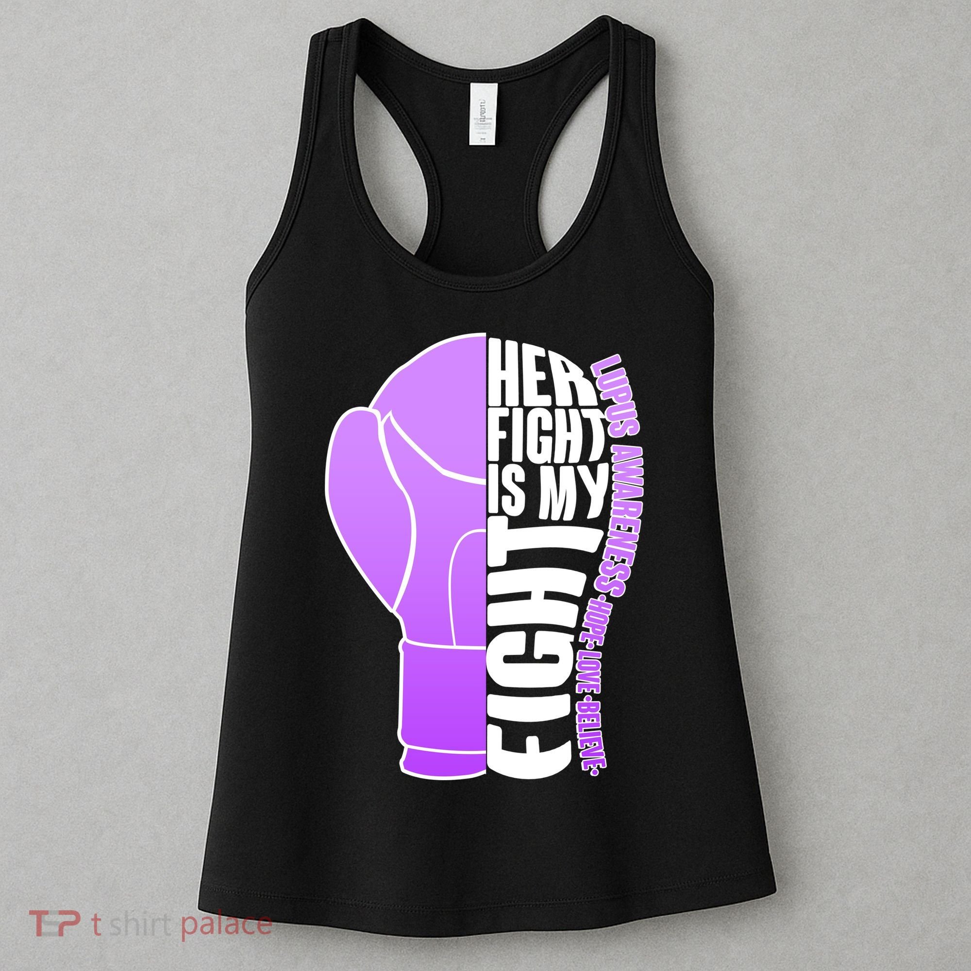 Her Fight is My Fight Lupus Awareness Women's Tank Top
