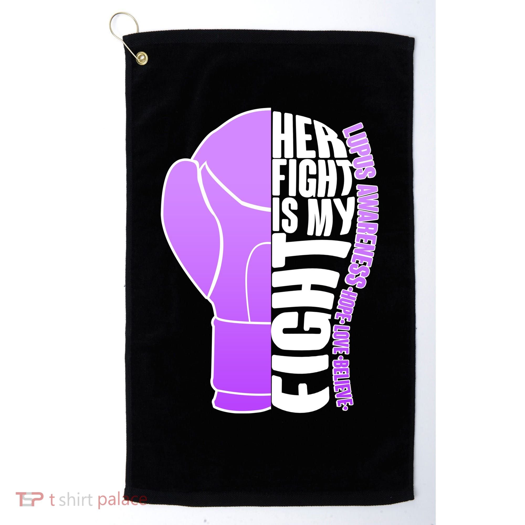 Her Fight is My Fight Lupus Awareness Golf Towel