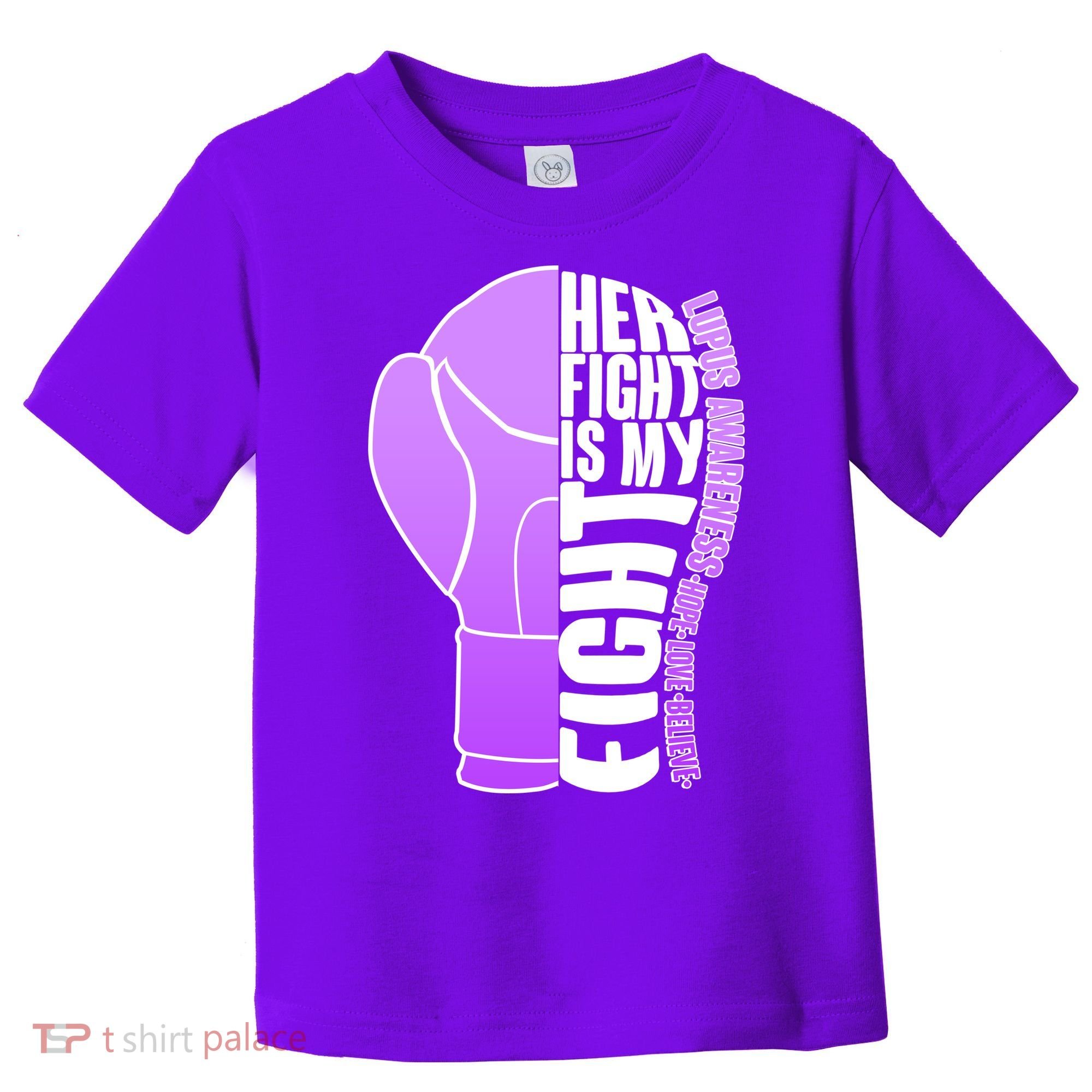 Her Fight is My Fight Lupus Awareness Toddler T-Shirt