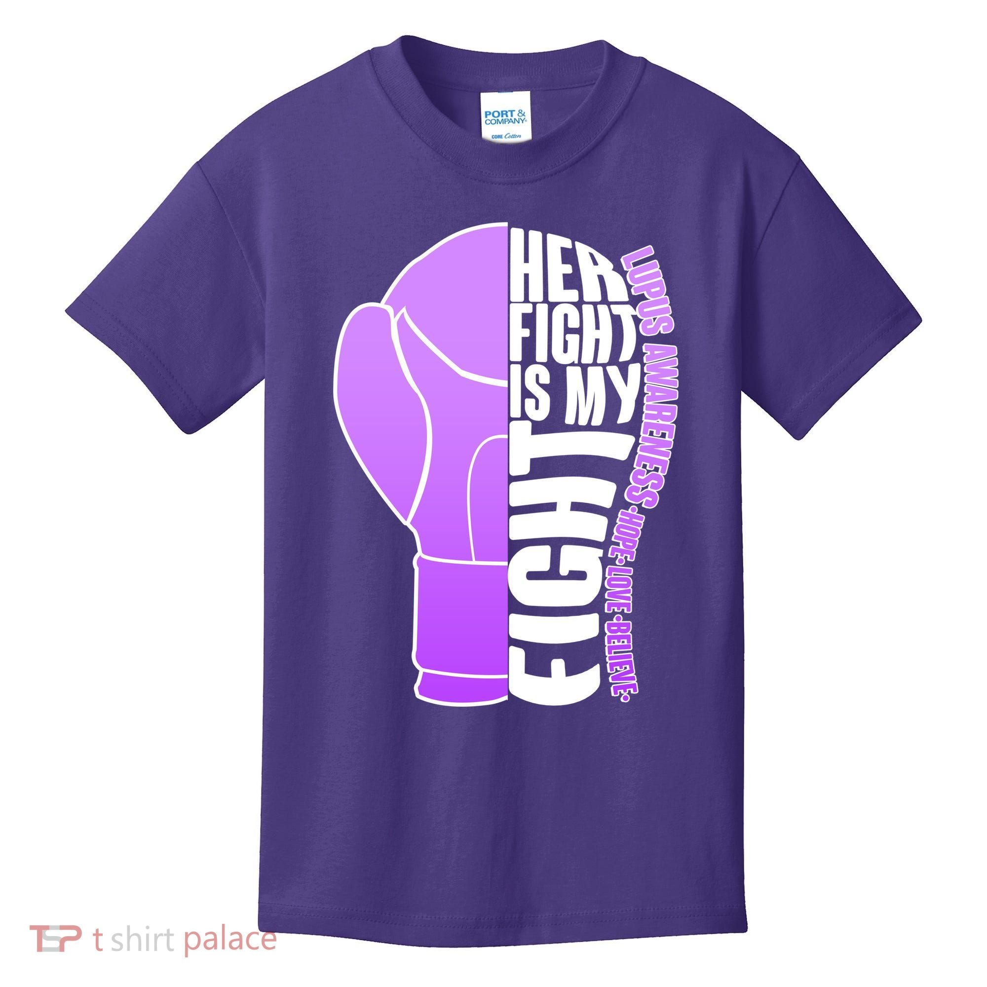 Her Fight is My Fight Lupus Awareness Kids T-Shirt