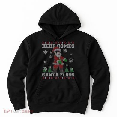 Here Comes Santa Floss Cool Ugly Christmas Hoodie