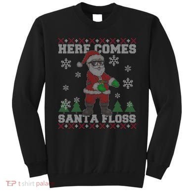 Here Comes Santa Floss Cool Ugly Christmas Sweatshirt