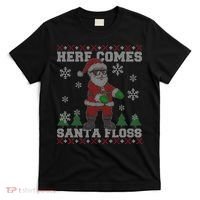 Here Comes Santa Floss Cool Ugly Christmas T-Shirt thumb 0