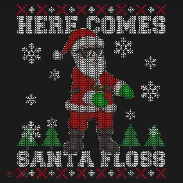 Here Comes Santa Floss Cool Ugly Christmas T-Shirt