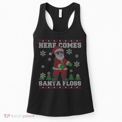 Here Comes Santa Floss Cool Ugly Christmas Women's Tank Top