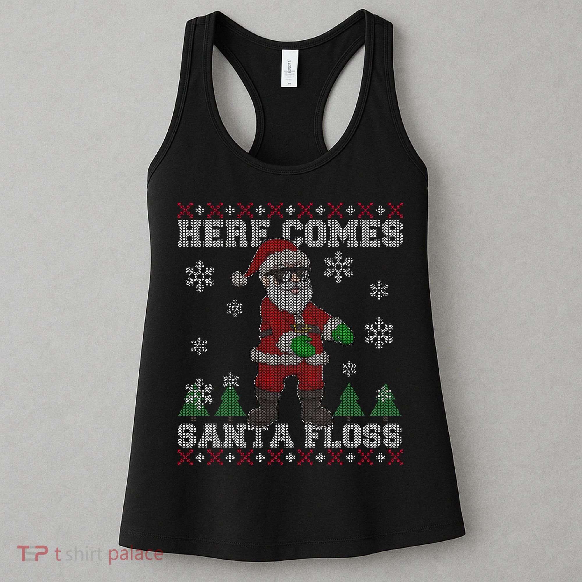Here Comes Santa Floss Cool Ugly Christmas Women's Tank Top