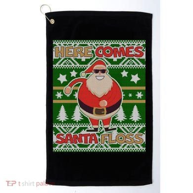 Here Comes Santa Floss Ugly Christmas Sweater Golf Towel