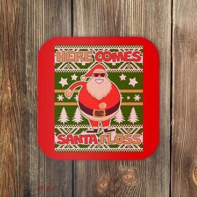 Here Comes Santa Floss Ugly Christmas Sweater Coaster