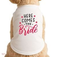 Here Comes The Bride Doggie Tank thumb 0