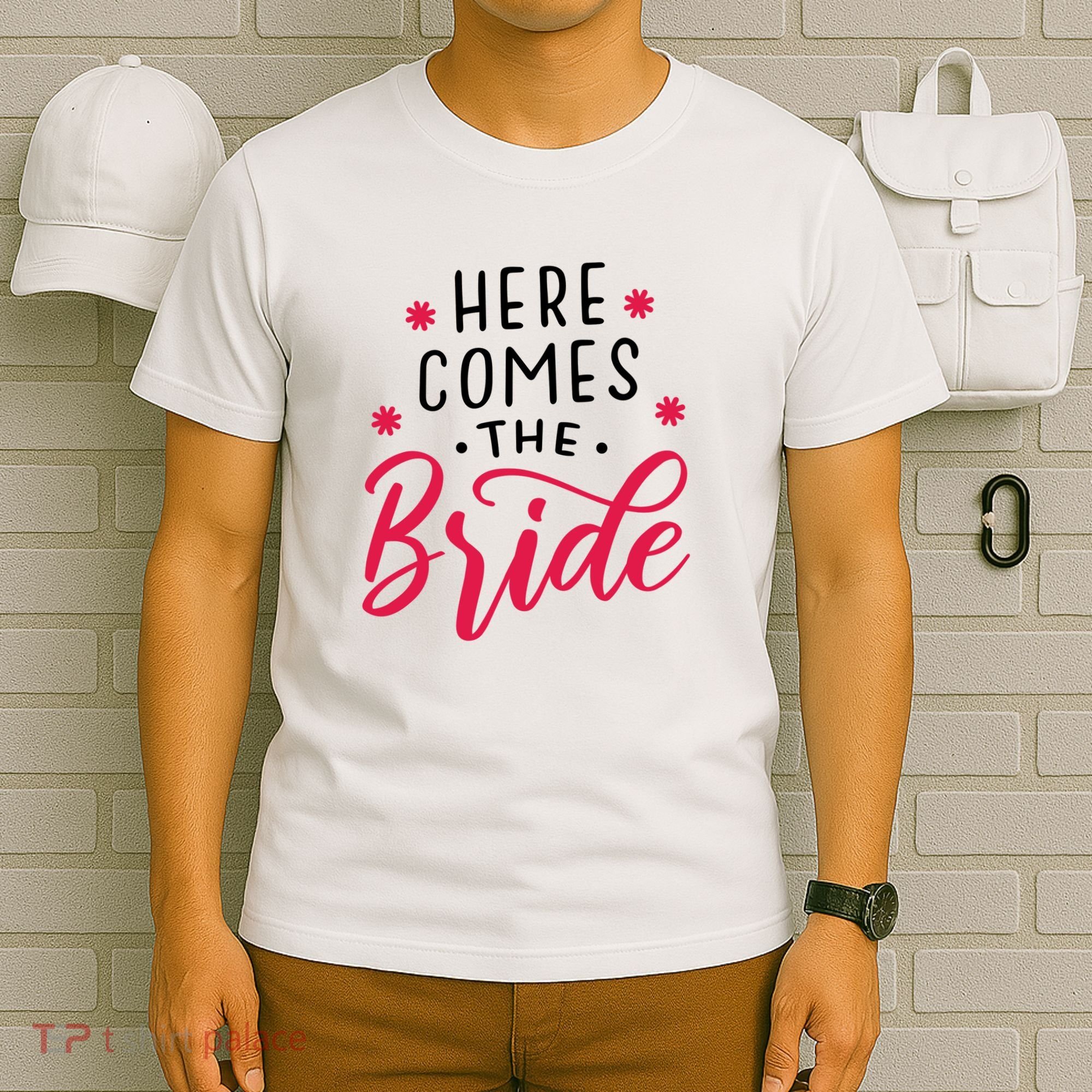 Here Comes The Bride T-Shirt