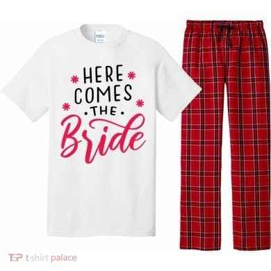 Here Comes The Bride Pajama Set