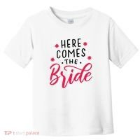 Here Comes The Bride Toddler T-Shirt thumb 0
