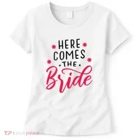 Here Comes The Bride Women's T-Shirt thumb 0