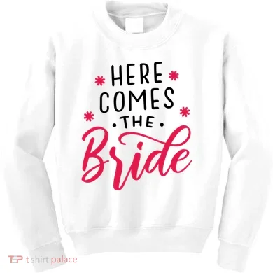 Here Comes The Bride Kids Sweatshirt
