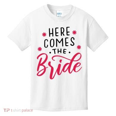 Here Comes The Bride Kids T-Shirt