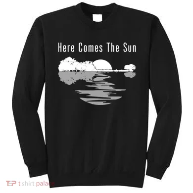 Here Comes The Sun Sweatshirt