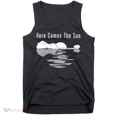 Here Comes The Sun Tank Top