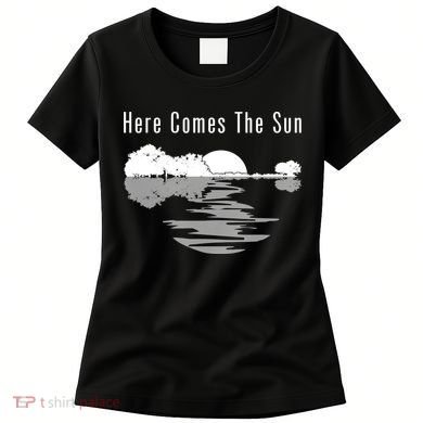 Here Comes The Sun Women's T-Shirt